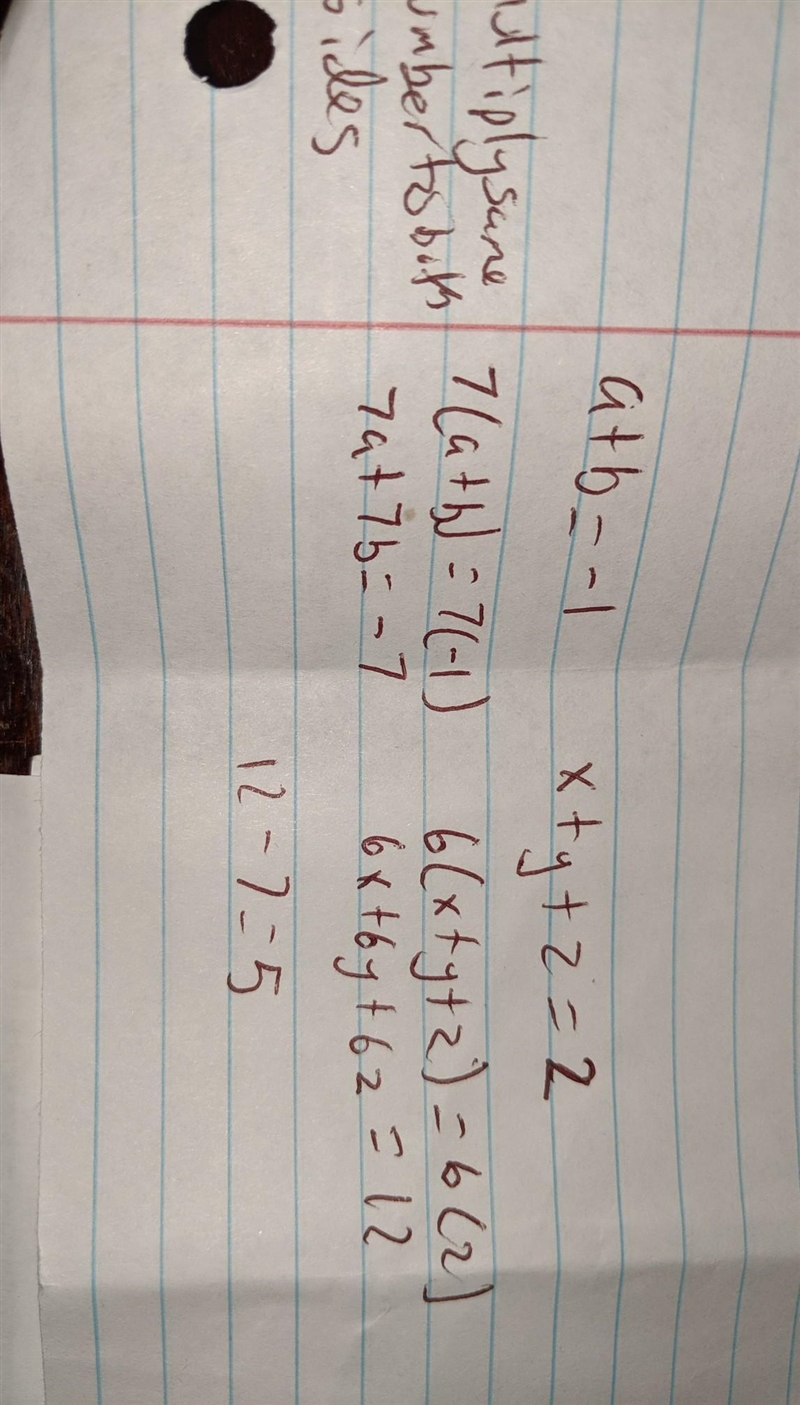 If a + b = -1 and x + y + z = 2, what is 7a + 7b +6z +6x + 6y?​-example-1