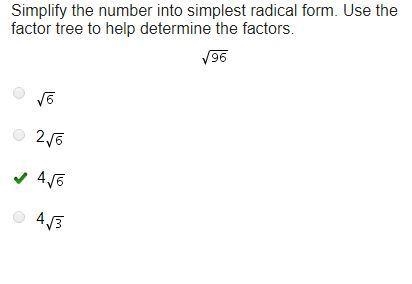 Simplify the number into simplest radical form. Use the factor tree to help determine-example-1