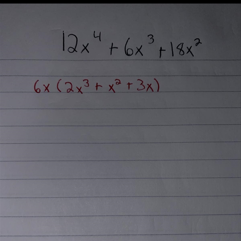 Factor completely 12x^4 + 6x^3 + 18x^2.-example-1