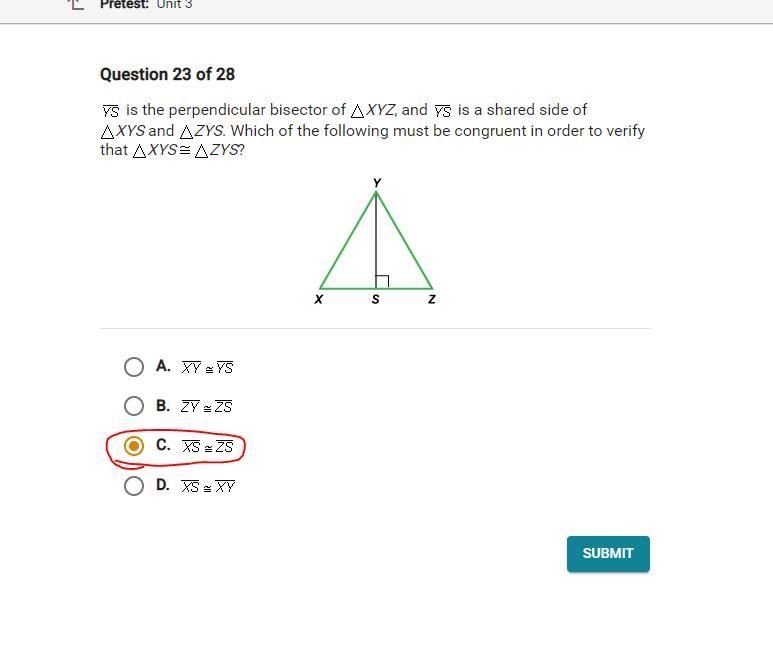 YS is the perpendicular bisector of XYZ and YS is a shared side of XYS and ZYS. which-example-1