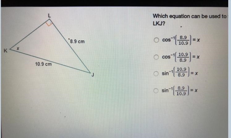 Which equation can be used to find the measure of angle LKJ? cos−1(StartFraction 8.9 Over-example-1