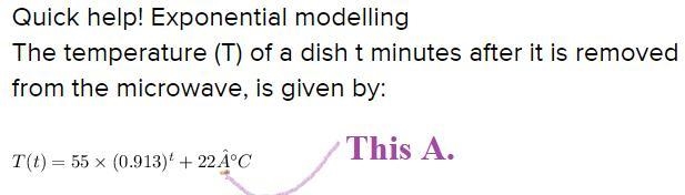 Quick help! Exponential modelling The temperature (T) of a dish t minutes after it-example-1