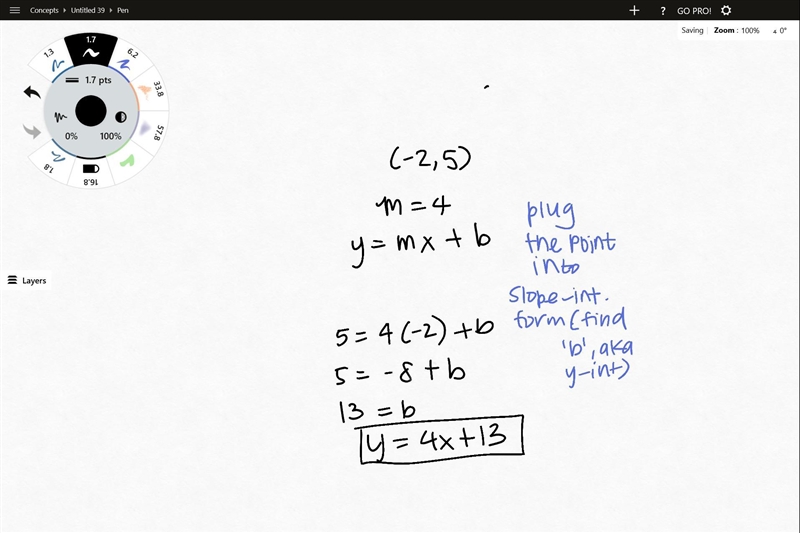 Write an equation through the line point (-2,5) with slope 4-example-1