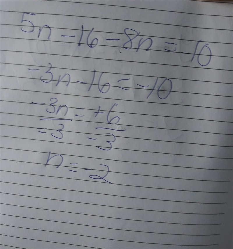 How to solve5n-16-8n=-10 step by step-example-1