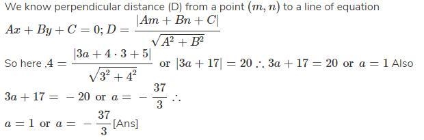 ￼The length of a perpendicular drawn from a point(a,3) on the line is 4.Find the value-example-1