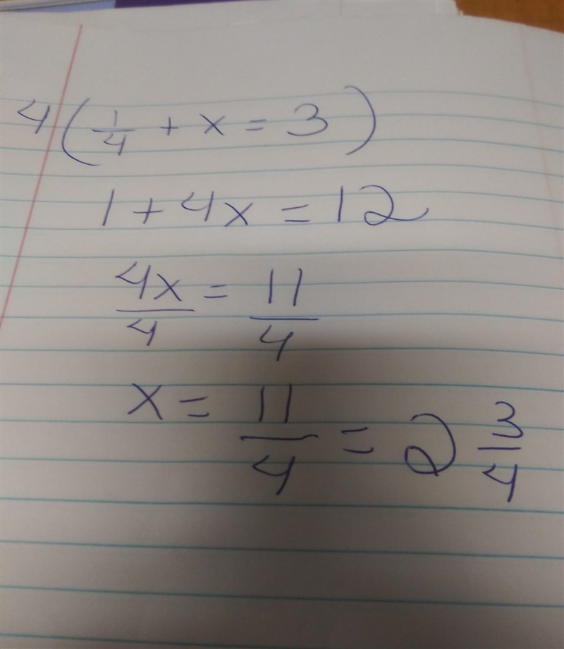 What's 1/4 + x = 3? show your work-example-1