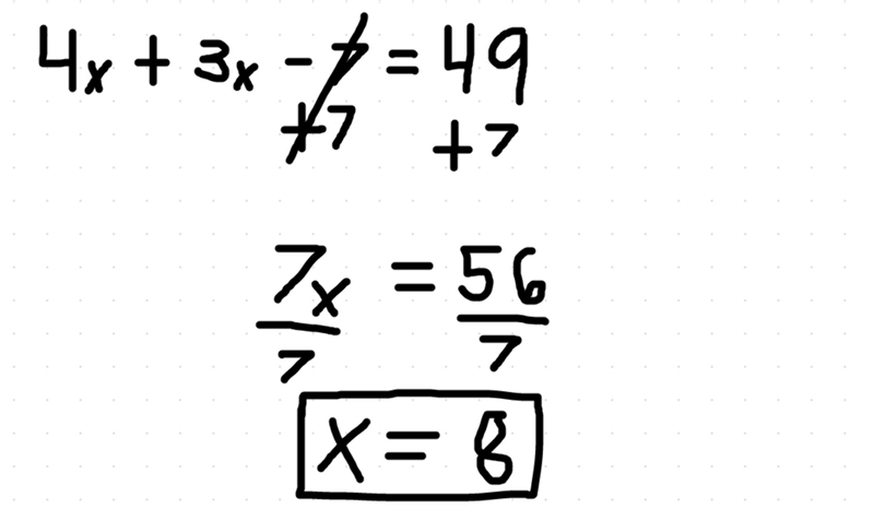 4x + 3x -7 =49 i need an answer.-example-1