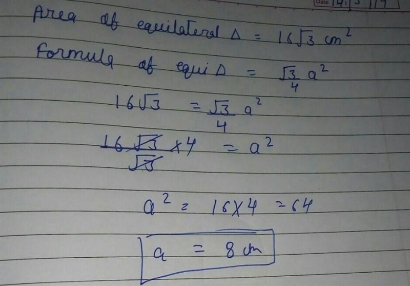 Find the length of an equilateral triangle having an area of 16√(3) cm^(2)-example-1