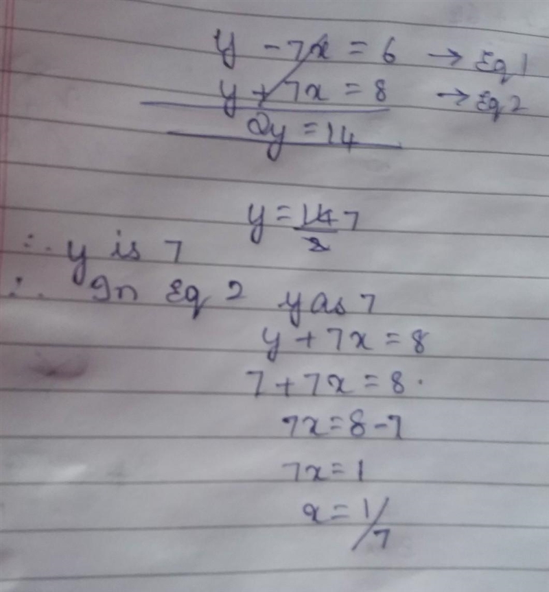 Y - 7x = 6 y +7x = 8-example-1