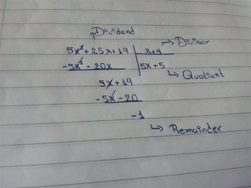 Divide. (5x² +25x +19) = (x +4) Your answer should give the quotient and the remainder-example-1