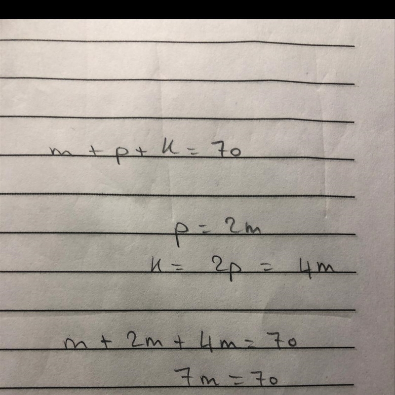 If m+p+k=70, p=2m, and k=2p, then m =-example-1