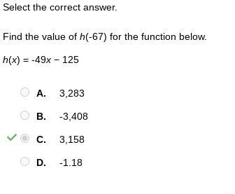 Select the correct answer. Find the value of h(-67) for the function below. h(x) = -49x-example-1