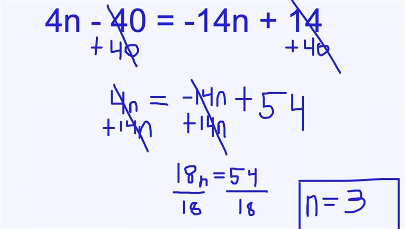 4n-40=-14n+14 how do I solve this ?-example-1