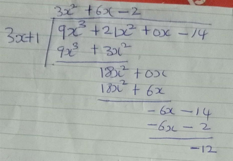 Let f(x) = 9x3+ 21x2^ - 14 and g(x) = 3x + 1. Find " f (x) over g (x)​-example-1