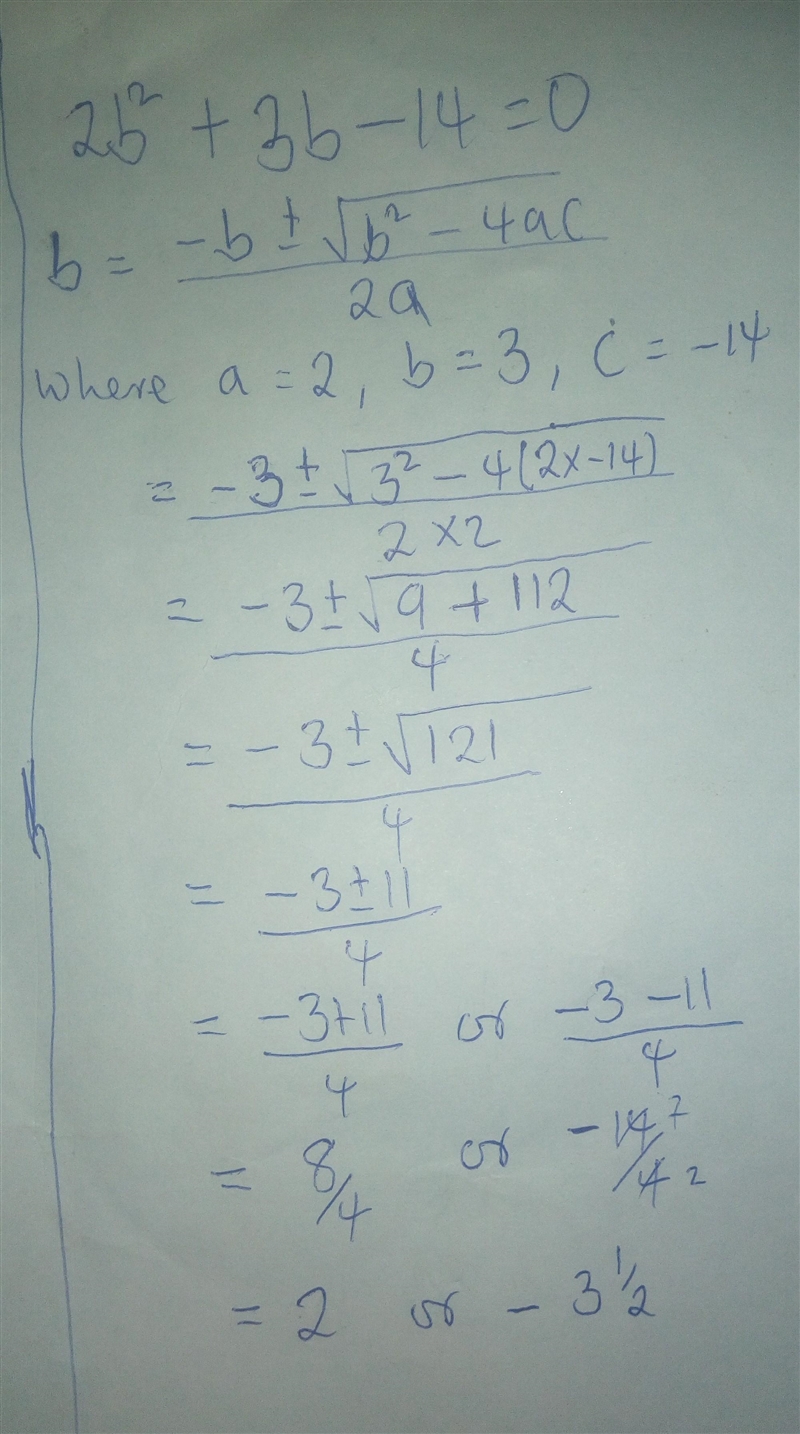 262 + 3b - 14 = 0 Solve with quadratic formula-example-1