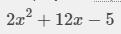 Subtract. (4x2+8x−2)−(2x2−4x+3) Enter your answer, in standard form, in the box.-example-1