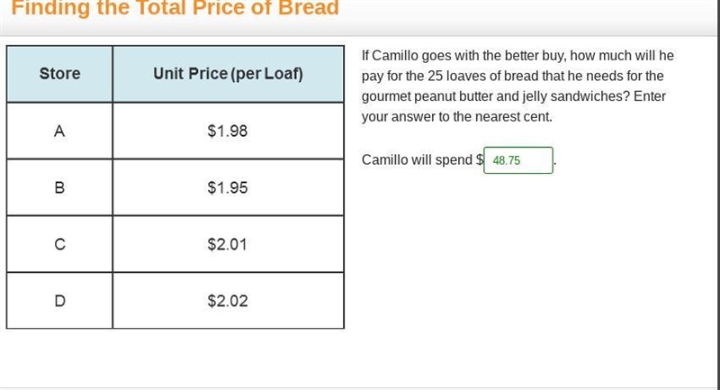 If Camillo goes with the better buy, how much will he pay for the 25 loaves of bread-example-1