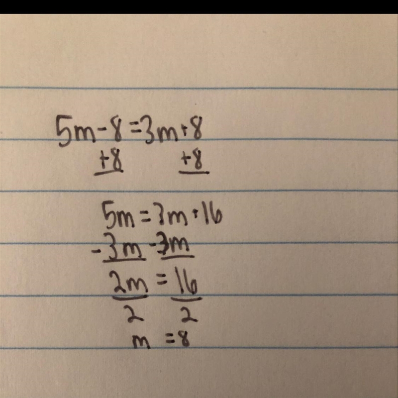 How can I solve 5m-8=3m+8 for m?​-example-1