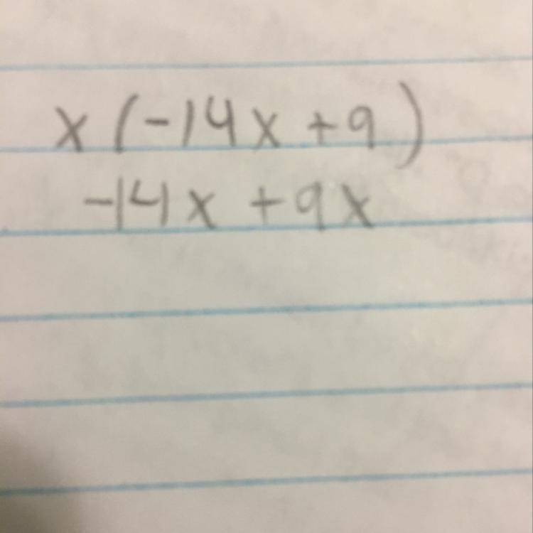 What is x(-14x + 9)?-example-1