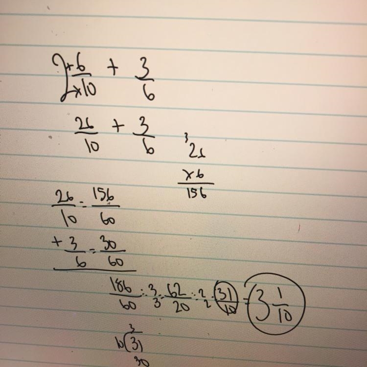 What is 2 6/10 + 3/6 simplified-example-1