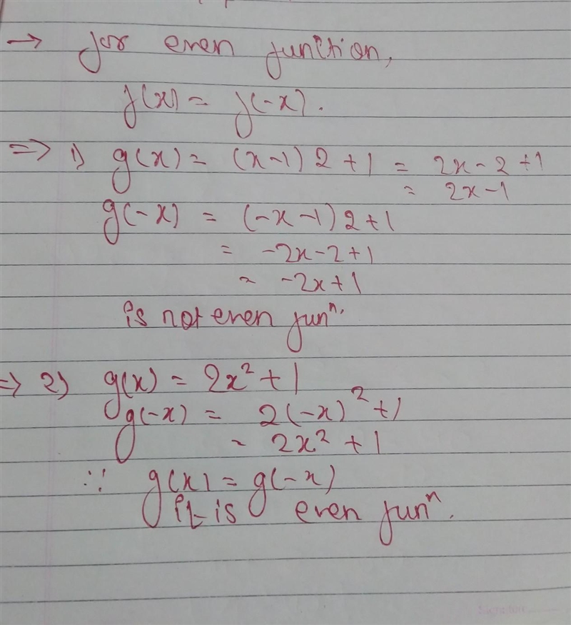 Which of the following is an even function? O g(x) = (x - 1)2 + 1 O g(x) = 2x2 + 1 O-example-1