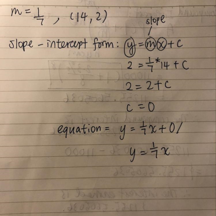 A line has a slope of 1/7 and passes through the point (14,2). What is its equation-example-1