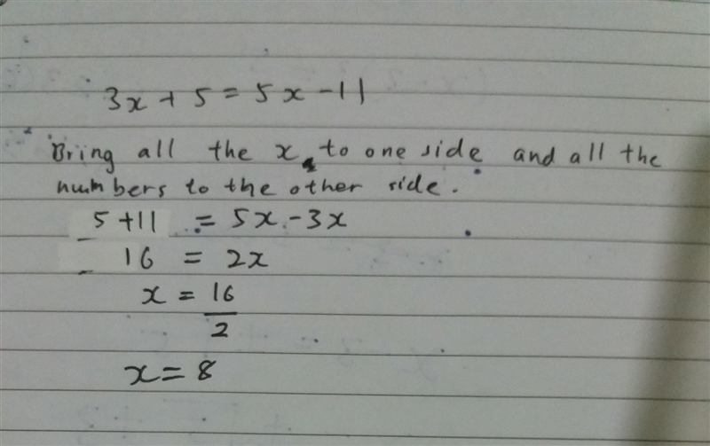 3x + 5 = 5x - 11. What is the value of x in this equation.-example-1