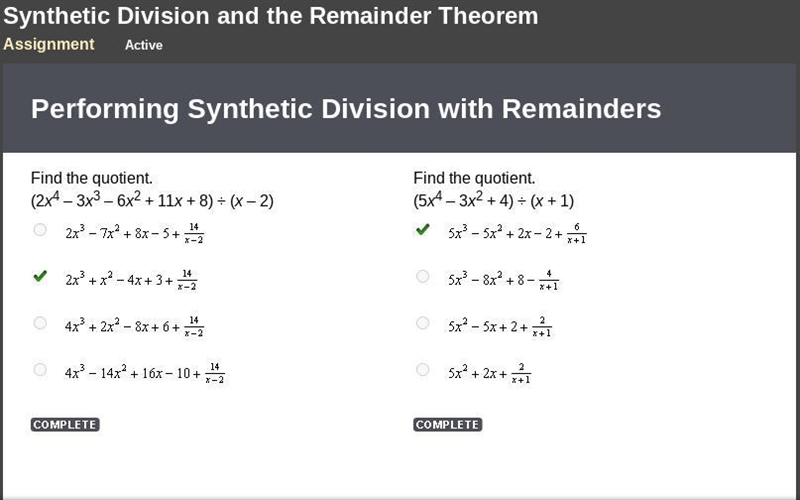 Find the quotient. (2x4 - 3x3 - 6x2 + 11x + 8) = (x - 2) 2x^3- 7x² + 8x-5+14/x-2 2x-example-1