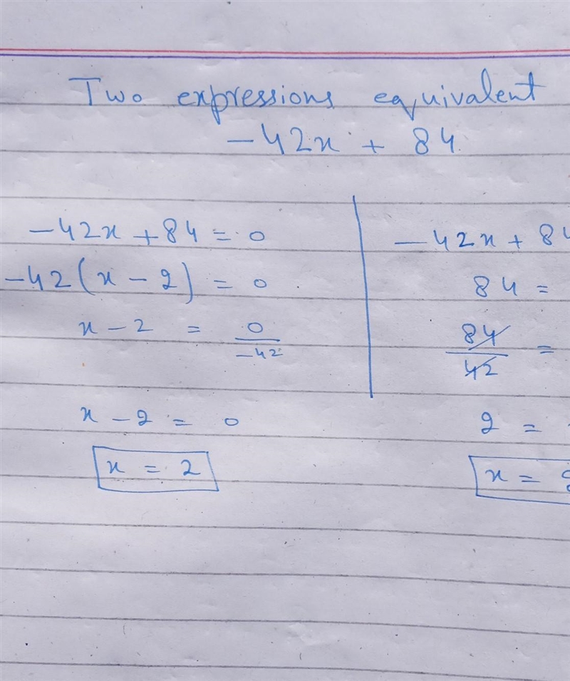 Two expressions equivalent to -42x+84-example-1