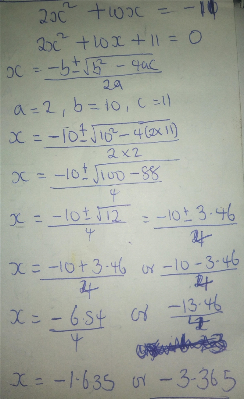 Use Quadratic Formula 2x2 + 10x = -11 hth24-example-1