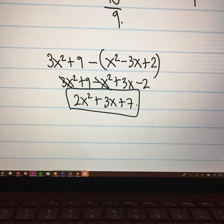 #10 Simplify: 3x^2+ 9 - (x^2– 3x + 2)-example-1