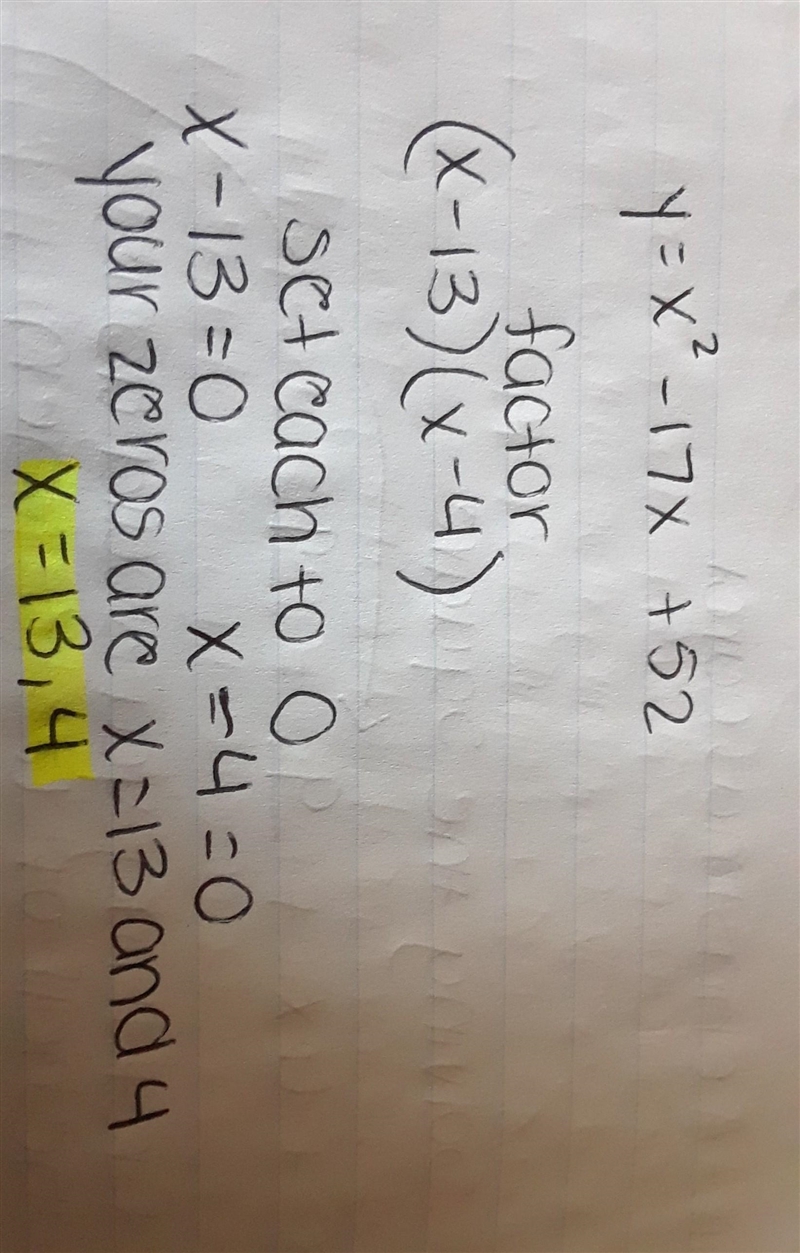 Find the zero(s) of this function: y=x^2-17x+52-example-1