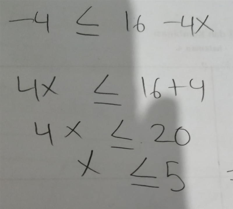 Solve for x. −4≤16−4x x≥−5 x≥5 x≤5 x≤−5-example-1