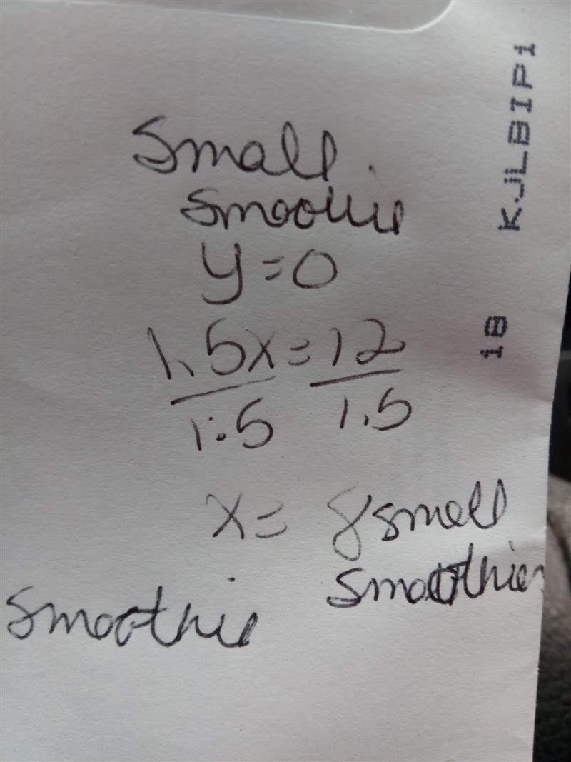 Each small smoothie x cost $1.50, and large y cost $3. Find two solutions of 1.5x-example-2