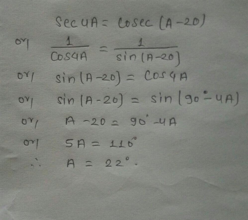 Sec4A=cosec (A-20) where 4A is an acute angle find the value of A-example-1