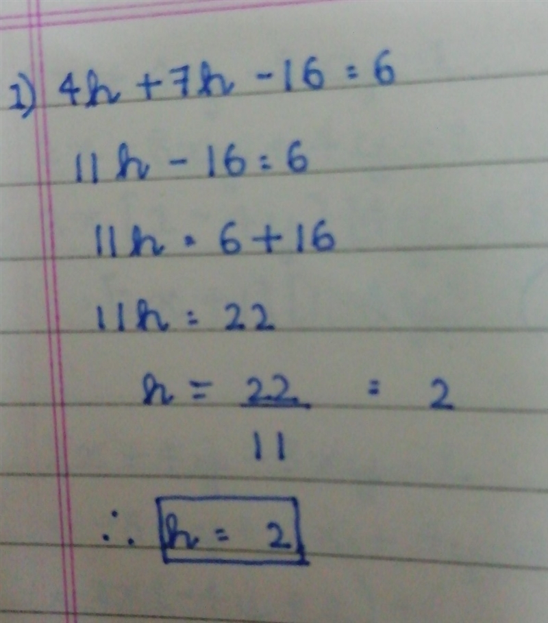 4h+7h-16=6 What is the answer?-example-1