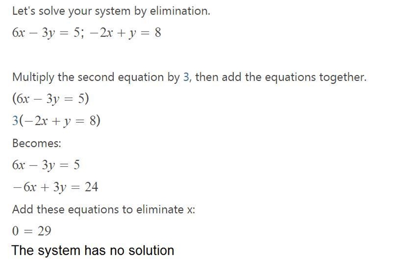 6x - 3y = 5 Y - 2x = 8-example-1