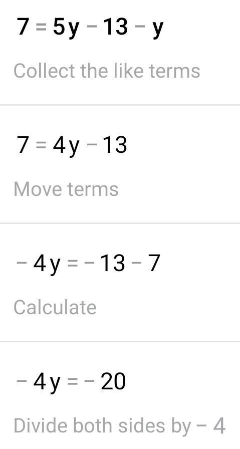 7=5y - 13 - y Pls answer fast-example-1