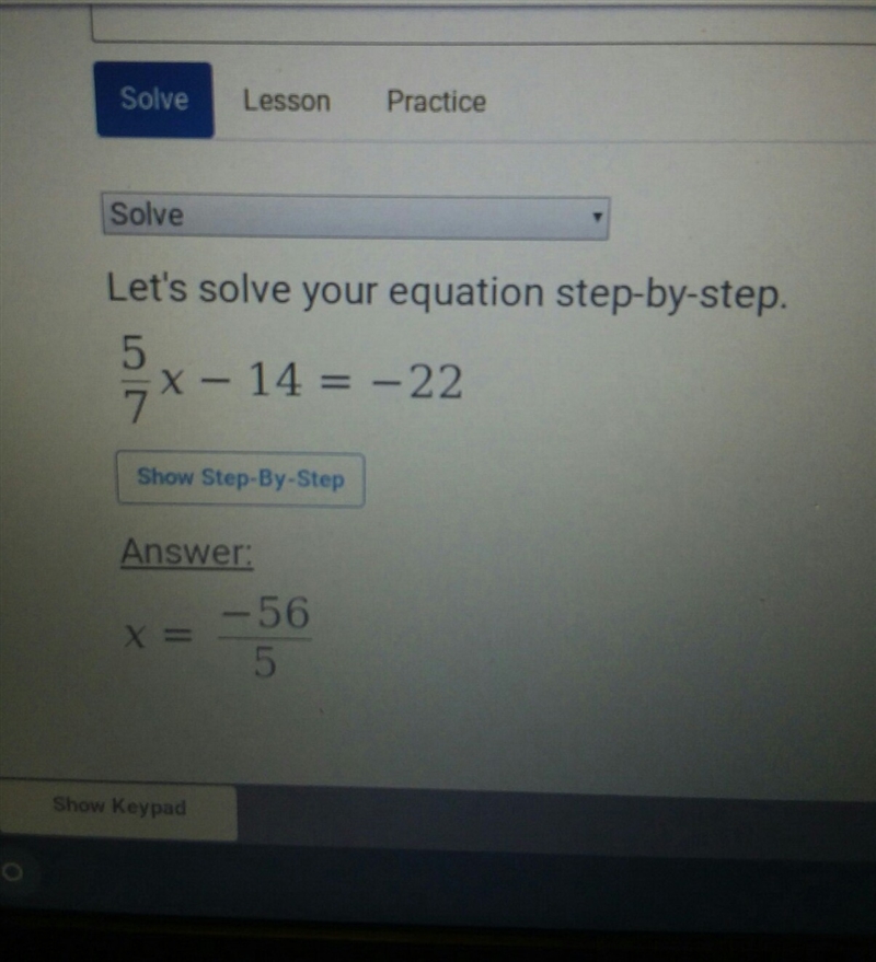 Hey y'all what is 5/7×-14=-22-example-1