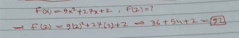 Given the function f(x) = 9x2 + 27x + 2, find f(2).​-example-1