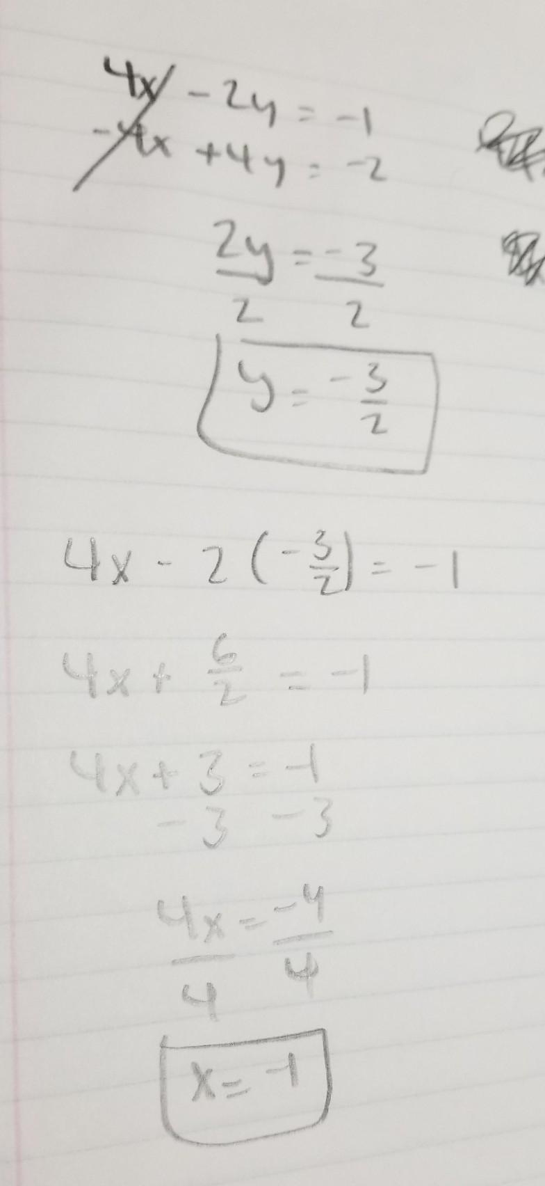 4x – 2y=-1 -4x + 4y = -2-example-1