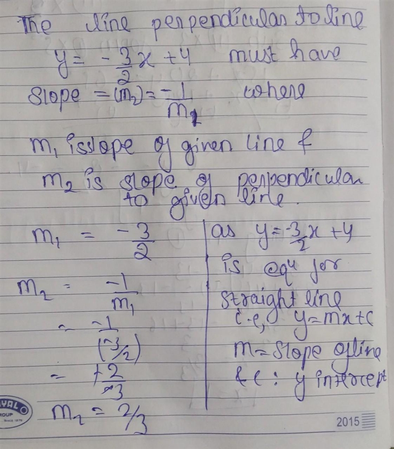 Which of the following is the equation of a line perpendicular to the line 7= –3/2 x-example-1