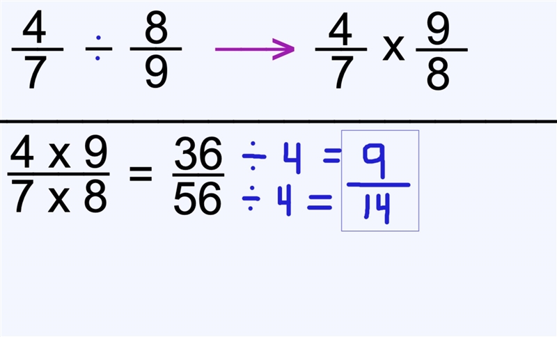 What’s 4/7 divided by 8/9-example-1