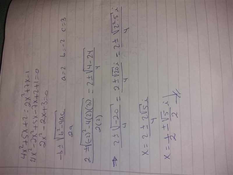 Use the quadratic formula to solve for the roots in the following equation. 4x^2 + 5x-example-1