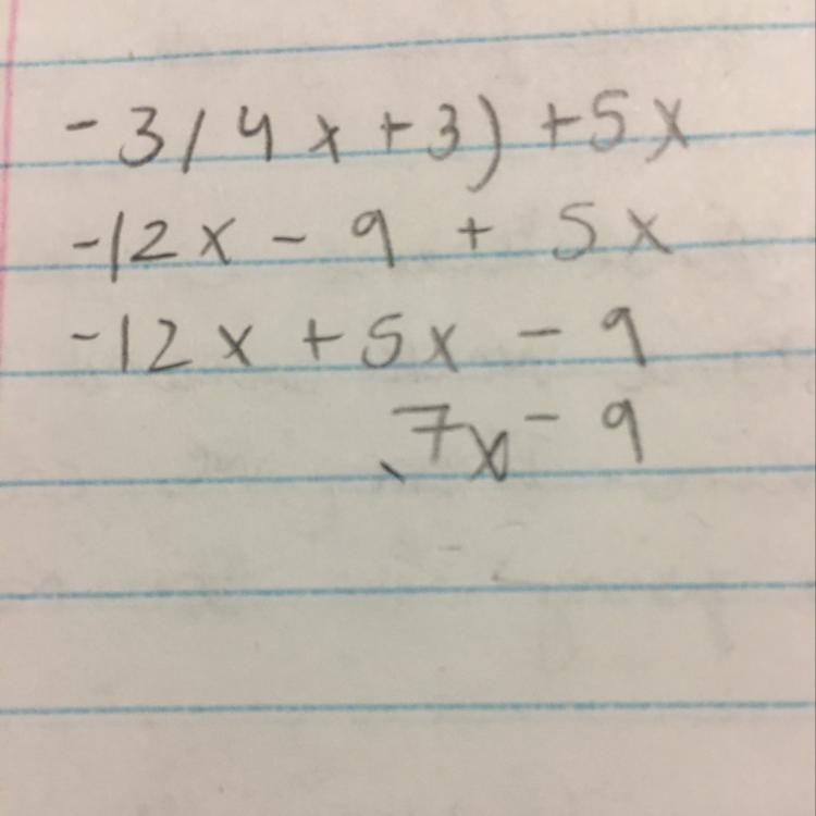 SIMPLIFY -3(4x + 3) +5x-example-1