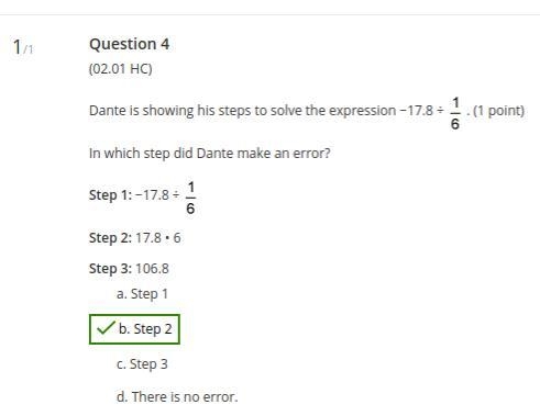 Dante Is showing his steps to solve the expression -17.8 divided 1/6. In which step-example-1