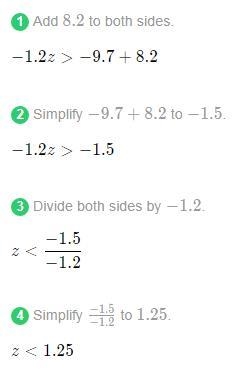 Solve. −1.2z−8.2>−9.7-example-1