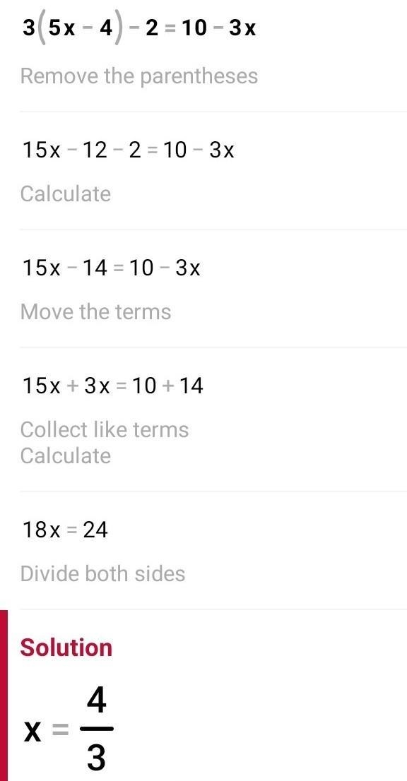 1. 3(5x – 4) – 2 = 10 – 3x​-example-1