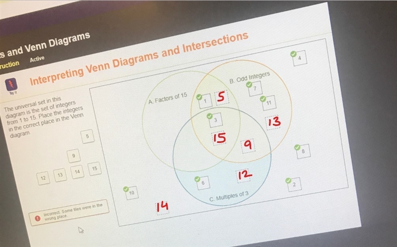 the universal set in this diagram is the set of integers from 1 to 15. Place the integers-example-1