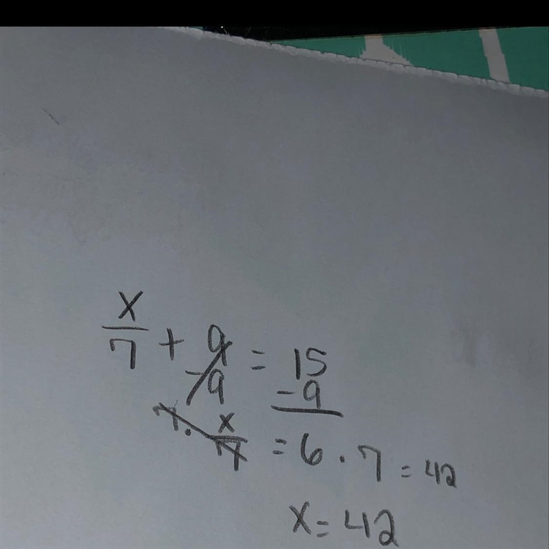 Solve for x x/7 +9=15-example-1